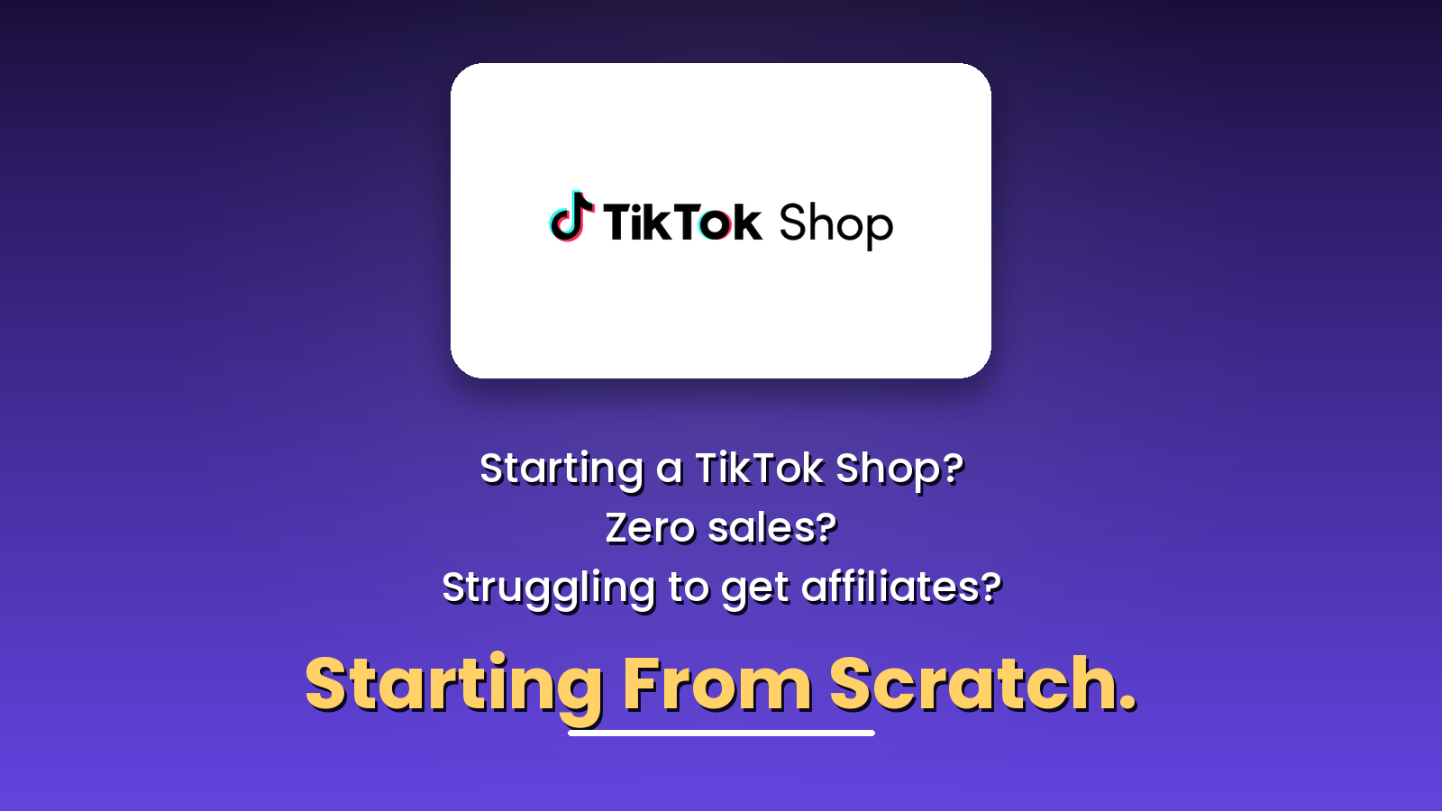 Starting From Zero on TikTok Shop: What Actually Works With No Sales, No Reviews, No Affiliates