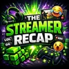 @thestreamerrecap