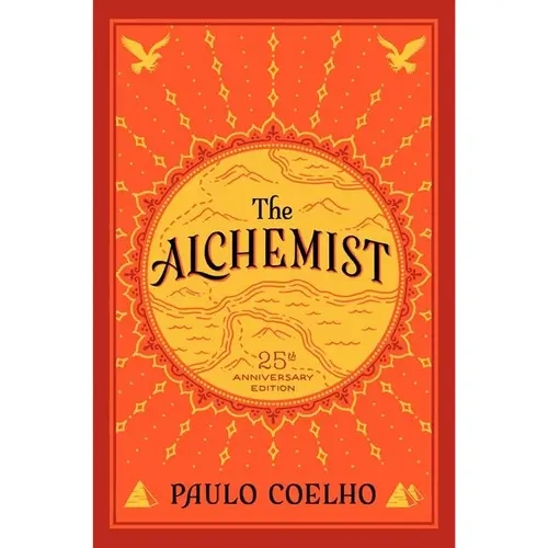 The Alchemist by Paulo Coelho: The Modern Classic About Following Your Dreams, Finding Your Purpose & Self-Discovery