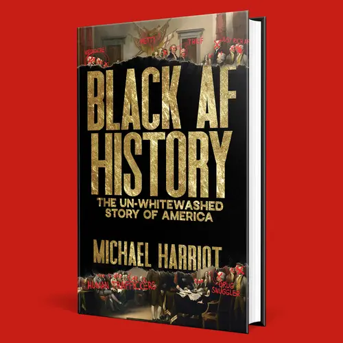 Black AF History: The Un-Whitewashed Story of America by Michael Harriot [Hardback Book] Dive Into the Real Story of Our Nation – Eye-Opening and Essential!