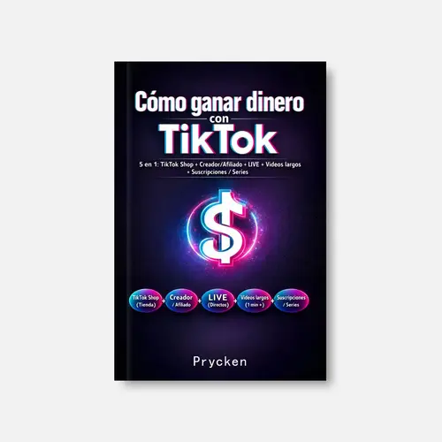 Prycken Cómo ganar dinero con TikTok, 5 en 1: TikTok Shop + Creador/Afiliado + LIVE + Videos largos + Suscripciones / Series.  A Practical Home Learning & Self-Growth Book| Limited-Time Shipping Included