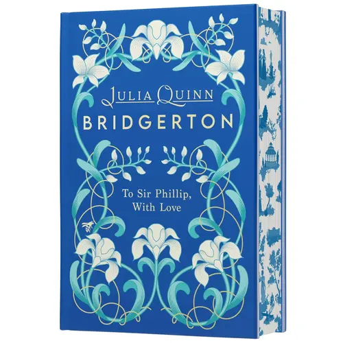 To Sir Phillip, With Love Deluxe Collector's Edition (Bridgertons: Volume Number 5) by Julia Quinn [Hardback Book]