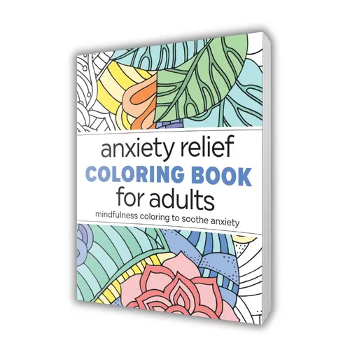 Anxiety Relief Coloring Book for Adults: Mindfulness Coloring to Soothe Anxiety by Rockridge Press