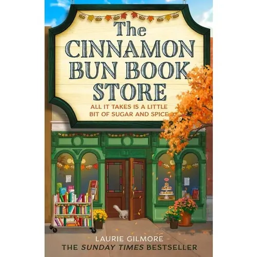 The Cinnamon Bun Book Store (Dream Harbor: Volume Number Book 2) by Laurie Gilmore [Paperback Book]