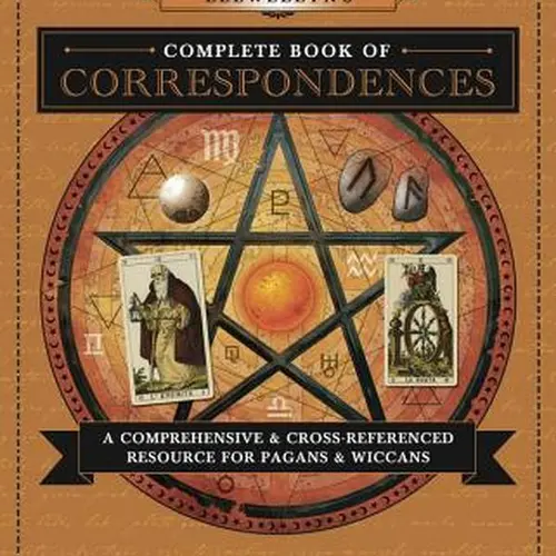 Llewellyn's Complete Book of Correspondences: A Comprehensive & Cross-Referenced Resource for Pagans & Wiccans -- Sandra Kynes - Paperback