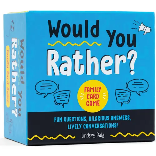 Would You Rather? Family Card Game: Fun Questions, Hilarious Answers, Lively Conversations! -- Lindsey Daly - Other