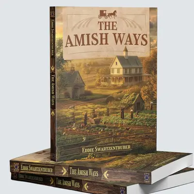 The Amish Ways - Survival Secrets That Will Forever Change Your Life | Survival Skills & Projects of Independence Crisis Remedies