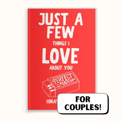 Just A Few Things I Love About You (Okay, A Lot) Romantic Couples Fill-In-The-Blank Gift Book. Love Letter Gift for Anniversary, Birthday by LARKINROAD