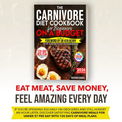 Carnivore Diet Cookbook for Budget Beginners
