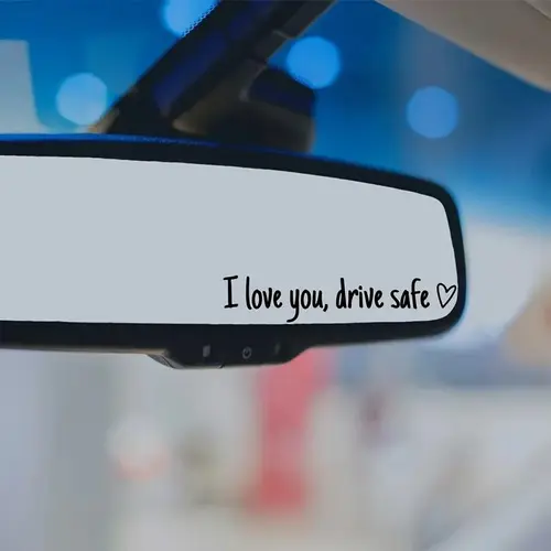 4pcs "I Love You, Drive Safe" Automotive & Motorcycle Car Exterior Stickers - Waterproof Romantic Message Car Accessories, Easy-Apply Mirror-Fit Safe Reminder, Boyfriend-GF Gift Option