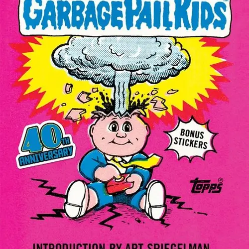 Garbage Pail Kids: 40th Anniversary Edition -- The Topps Company - Hardcover