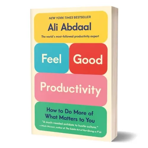 Feel-Good Productivity by Dr. Ali Abdaal (Paperback) Mindfulness Mental Health