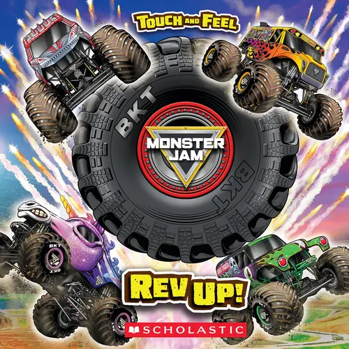 Monster Jam: REV Up! a Touch-And-Feel Book -- Lori Wieczorek - Paperback