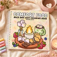 Comfort Food: Bold and Easy Coloring Book for Adults and Teens
