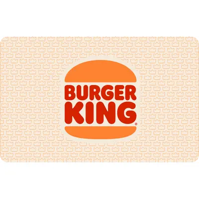 Burger King eGift Card | Whopper, Burgers, Combos & Fast Food