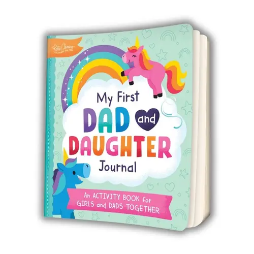 My First Dad and Daughter Journal: An Activity Book for Girls and Dads Together by Katie Clemons