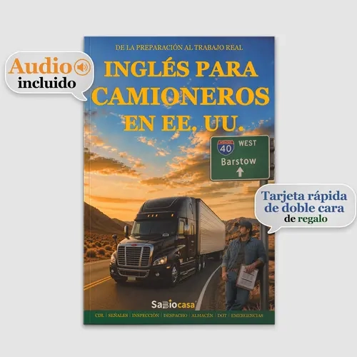 2026 Edition | INGLÉS PARA CAMIONEROS EN EE. UU. | QR Code Audio + Translation + Exercises + Quick Reference Guide + Pronunciation | A Great Gift for Husbands and Dads