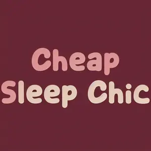 Cheap Sleep Chic