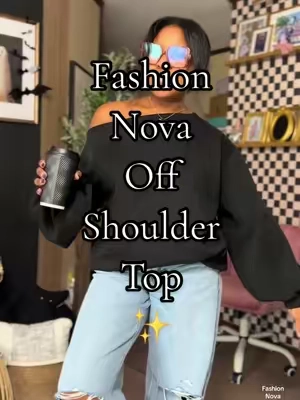 Fashion nova off shoulder top #fashionnova #offshouldertop #offshoulder #fashionlookbook #tiktokshopcreatorpicks @Fashion Nova 