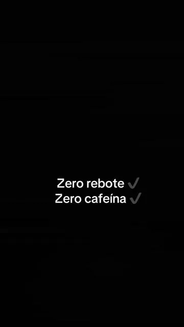 Zero cafeína y Zero rebote! 