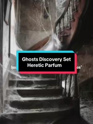 “I don’t want to smell like vanilla. I want to smell like the thing that haunts an abandoned Victorian mansion.” @HereticParfum said “Bet.” And made the Ghosts Discovery Set. Last time it sold out in 48 hours. Don’t let it slip through your fingers again. #hereticparfum #perfume #perfumetiktok #ghosts #ghost 