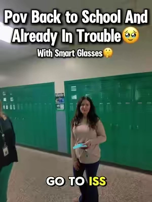 POV back to school and already in trouble😭#fyp #viral #foryoupage #smartglasses #trend 