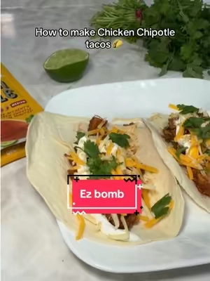#tacos #ezbomb #chickenchipotle #mexicanfood #cooking 